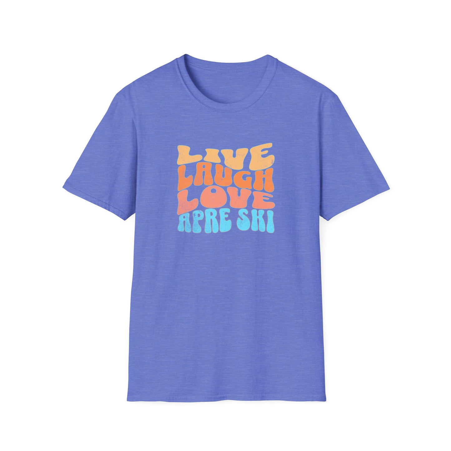 Live Laugh Apre Ski Fun T-Shirt