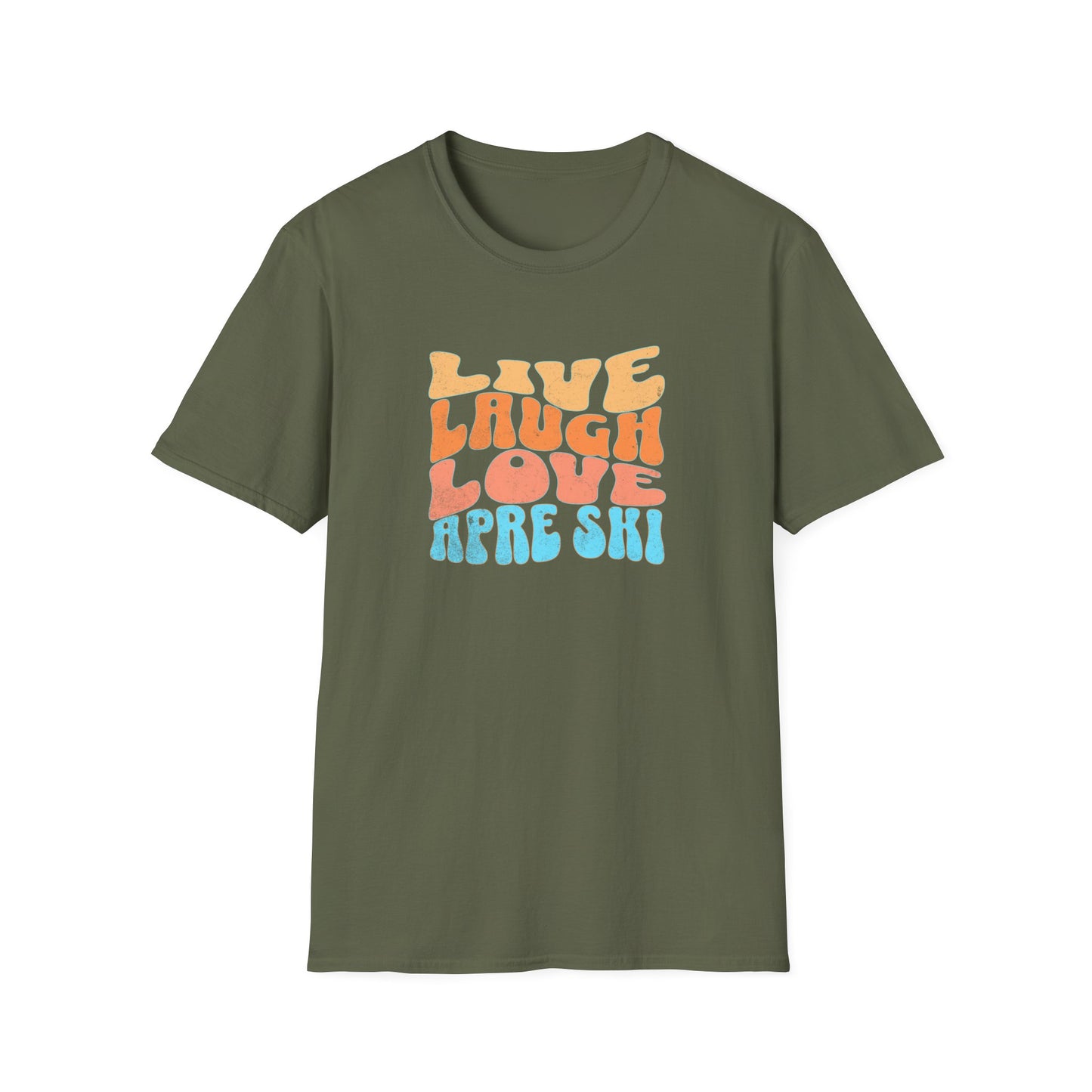 Live Laugh Apre Ski Fun T-Shirt