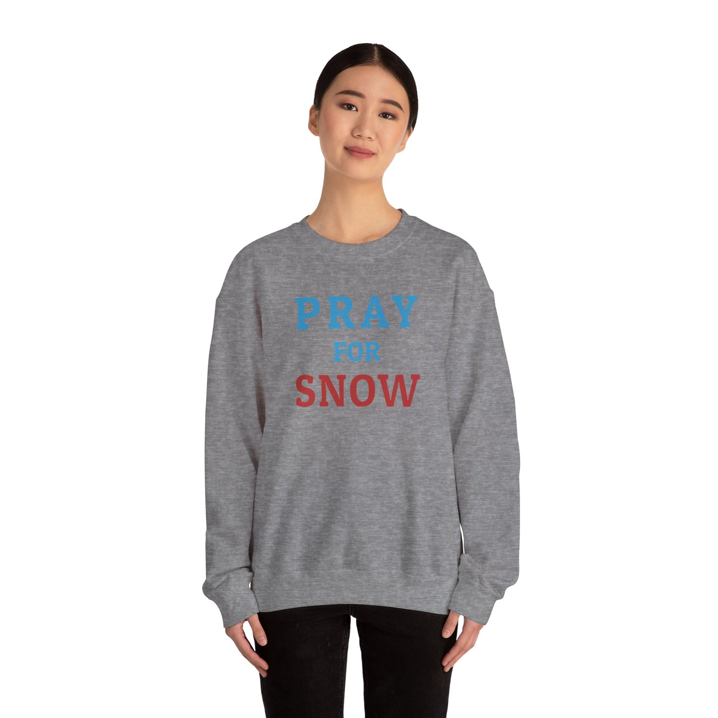 Pray For Snow Crewneck Sweatshirt