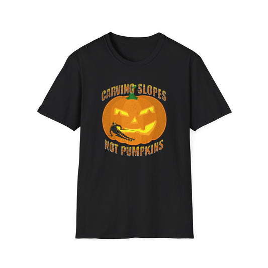 Carving Slopes Not Pumpkins Ski T-Shirt