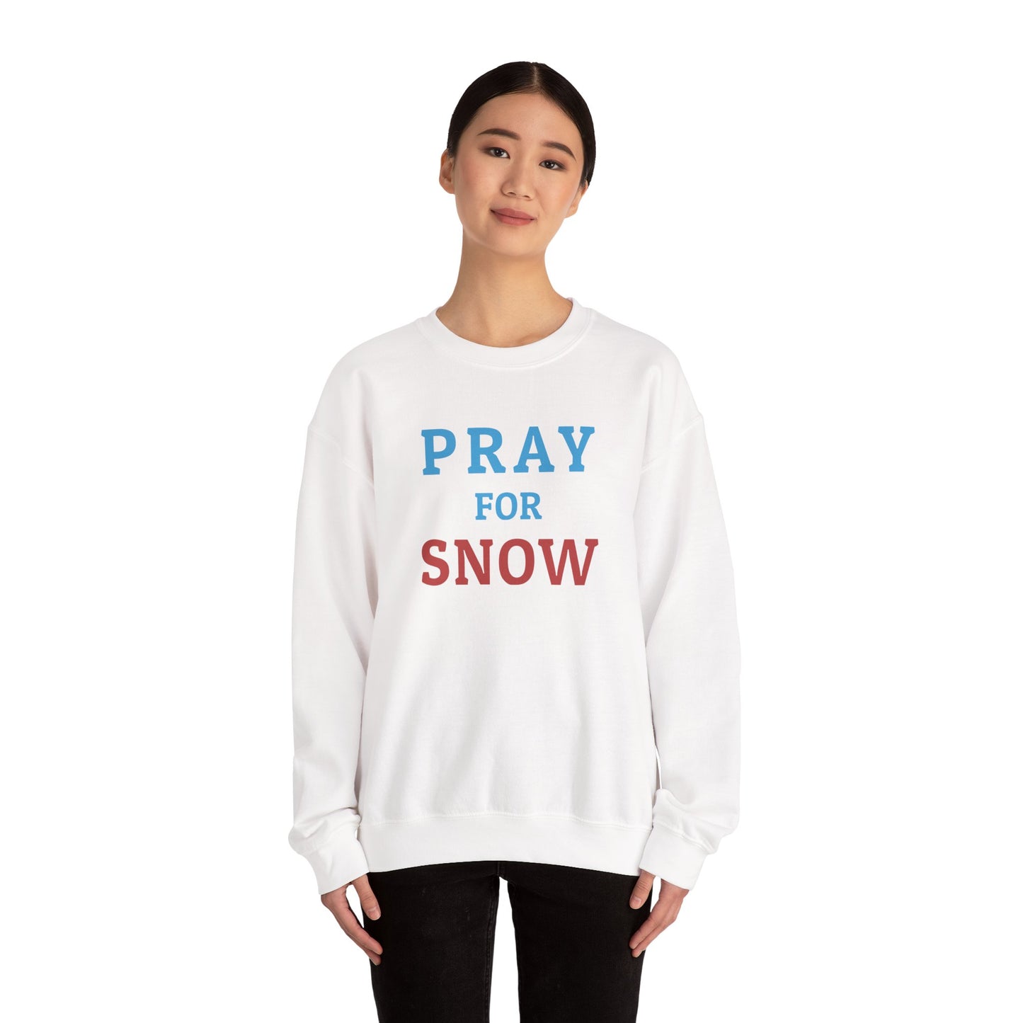 Pray For Snow Crewneck Sweatshirt